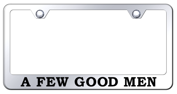 A Few Good Men Stainless Steel Frame - Laser Etched Mirrored License Plate Frame - LF.AFGM.EC
