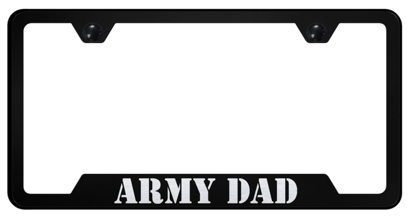 Army Dad Cut-Out Frame - Laser Etched Black License Plate Frame - GF.ARMYD.EB