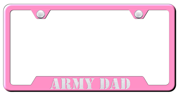 Army Dad Cut-Out Frame - Laser Etched Pink License Plate Frame - GF.ARMYD.EP