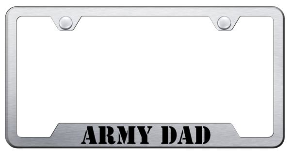 Army Dad Cut-Out Frame - Laser Etched Brushed License Plate Frame - GF.ARMYD.ES