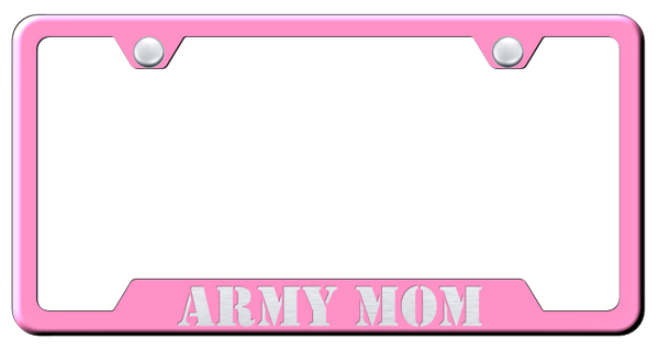 Army Mom Cut-Out Frame - Laser Etched Pink License Plate Frame - GF.ARMYM.EP