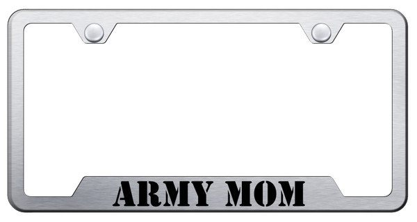 Army Mom Cut-Out Frame - Laser Etched Brushed License Plate Frame - GF.ARMYM.ES