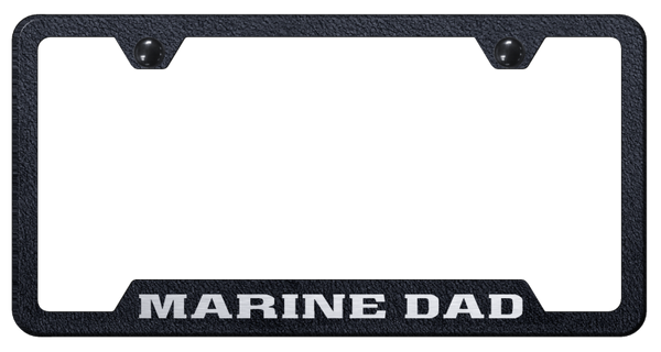 Marine Dad Cut-Out Frame - Laser Etched Rugged Black License Plate Frame - GF.MARD.ERB