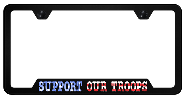 Support Our Troops PC Notched Frame - UV Print on Black License Plate Frame - GFP.SUT.UB