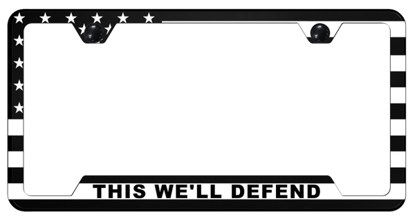 This We'll Defend PC Notched Frame - UV Print on Black License Plate Frame - GFP.TWD.UB