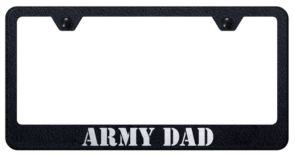 Army Dad Stainless Steel Frame - Laser Etched Rugged Black License Plate Frame - LF.ARMYD.ERB