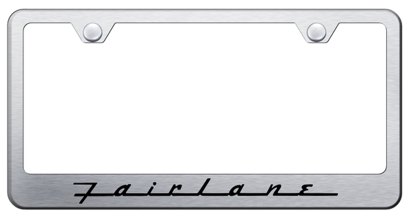 Ford Fairlane Stainless Steel Frame - Laser Etched Brushed License Plate Frame - LF.FAI.ES