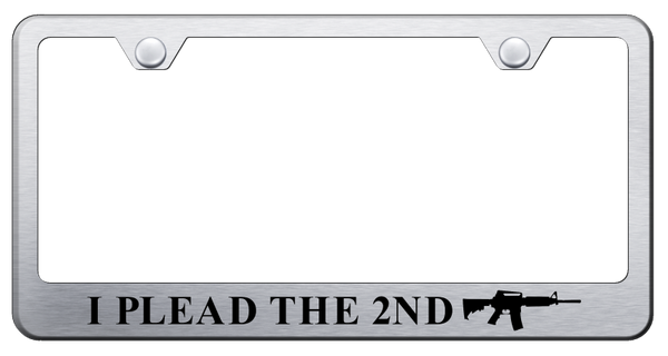 I Plead the Second Stainless Steel Frame - Etched Brushed License Plate Frame - LF.IPT2.ES