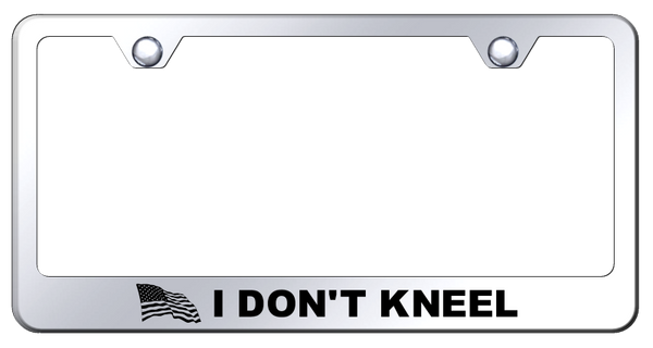 I Don't Kneel Stainless Steel Frame - Laser Etched Mirrored License Plate Frame - LF.KNEEL.EC