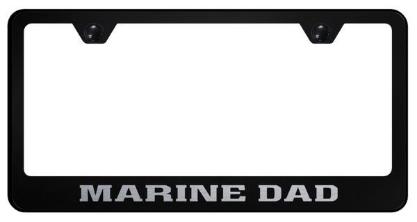 Marine Dad Stainless Steel Frame - Laser Etched Black License Plate Frame - LF.MARD.EB