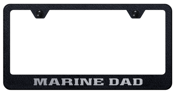 Marine Dad Stainless Steel Frame - Laser Etched Rugged Black License Plate Frame - LF.MARD.ERB