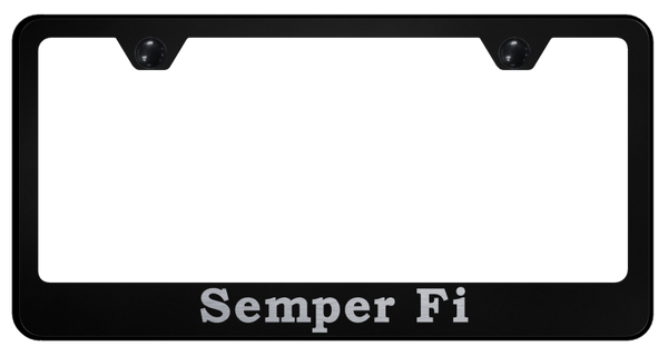 Semper Fi Stainless Steel Frame - Laser Etched Black License Plate Frame - LF.SEFI.EB