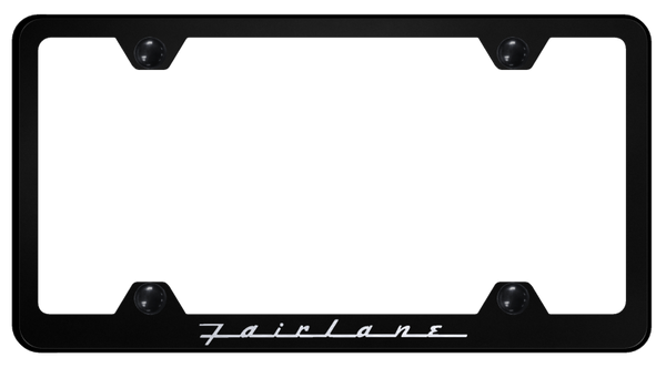 Ford Fairlane Steel Wide Body Frame - Laser Etched Black License Plate Frame - LFW.FAI.EB