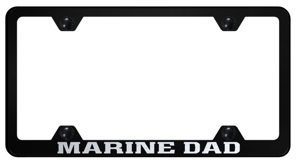 Marine Dad Steel Wide Body Frame - Laser Etched Black License Plate Frame - LFW.MARD.EB