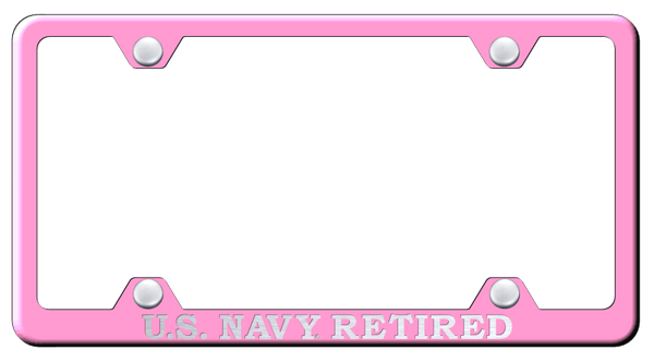 U.S. Navy Retired Steel Wide Body Frame - Laser Etched Pink License Plate Frame - LFW.NAVYR.EP