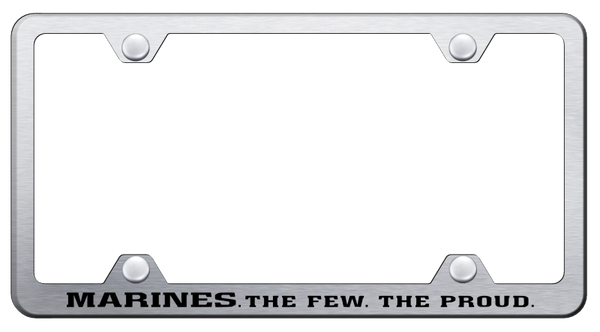 The Few The Proud Steel Wide Body Frame - Etched Brushed License Plate Frame - LFW.TFTP.ES