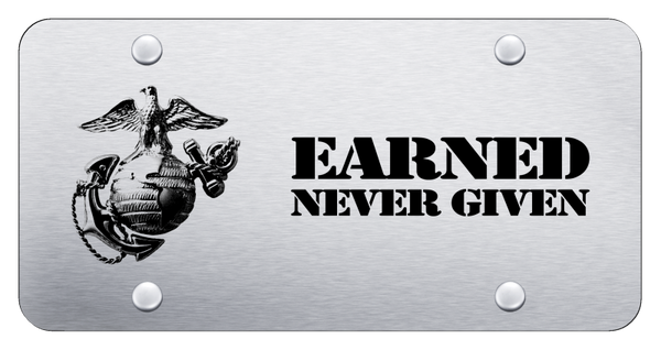 Earned Never Given License Plate - Laser Etched Brushed License Plate - PL.ENG.ES