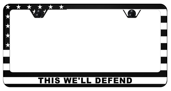 This We'll Defend PC Frame - UV Print on Black License Plate Frame - SP.TWD.UB